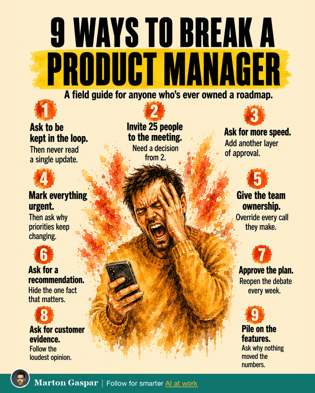 9 Ways to Break a Product Manager (And the One Fear Underneath All of Them), the infographic in this PDF